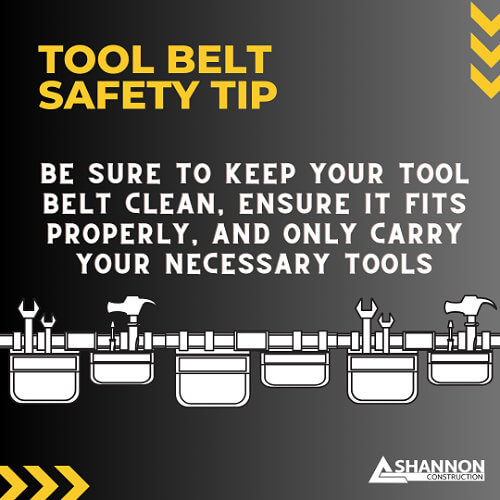 Shannon Safety Tip: Tool Belt Construction Safety